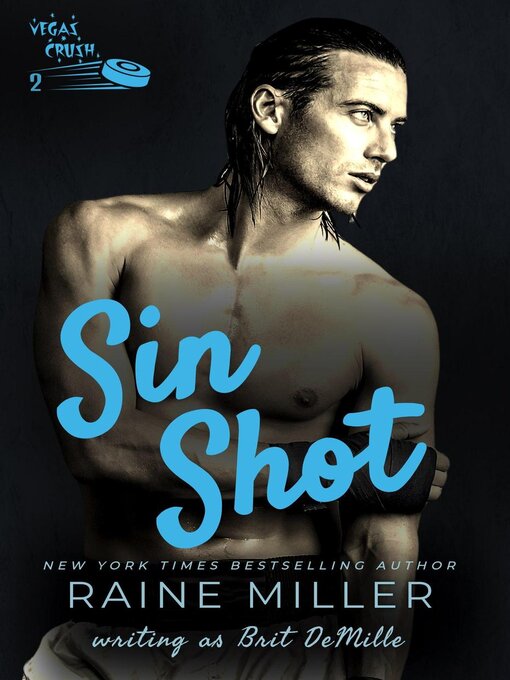 Title details for Sin Shot by Raine Miller - Available